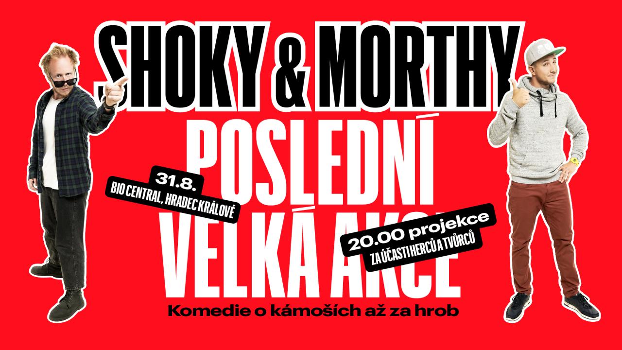 Shoky & Morthy: Poslední velká akce + Delegace