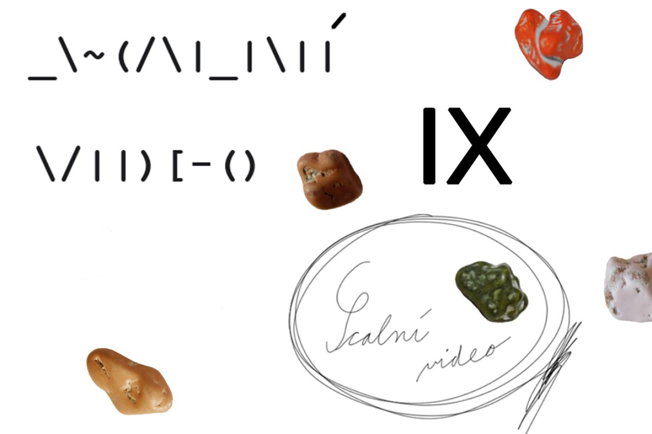 Scalní video IX