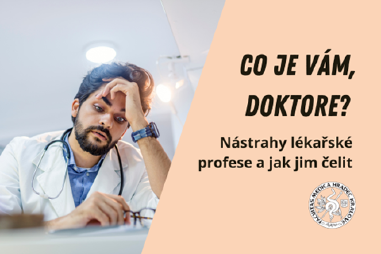 Co je Vám, doktore?
