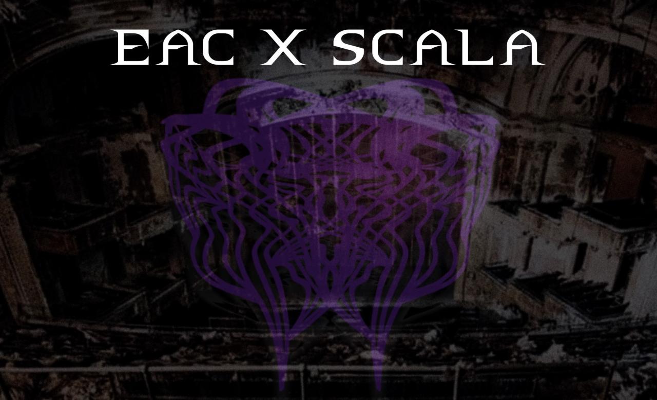 EAC X SCALA: Soundsystem Meets Cinema